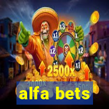 alfa bets